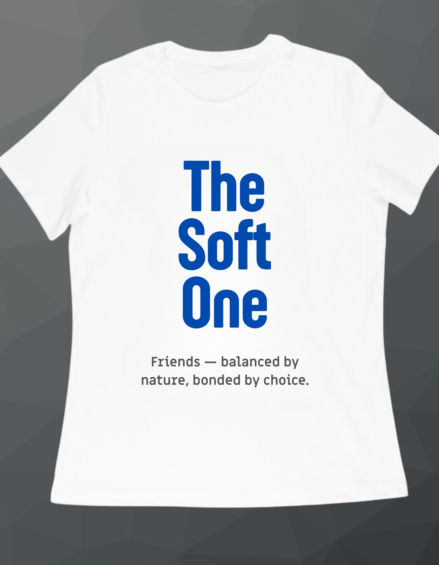 The Soft One Typography T-Shirt – Gift for Best Friend