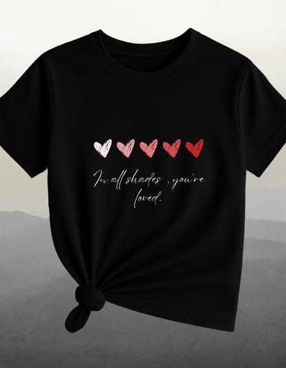 Shades of Love T-Shirt – Gift for Best Friend